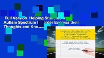 Full Version  Helping Students with Autism Spectrum Disorder Express their Thoughts and Knowledge