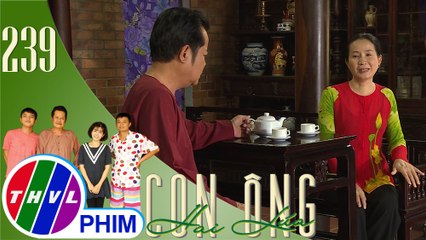 Con ông Hai Lúa - Tập 239[4]: Bà Hai Lúa cố tình gợi ý để ông Hai Lúa nhớ tặng quà 8/3 cho mình