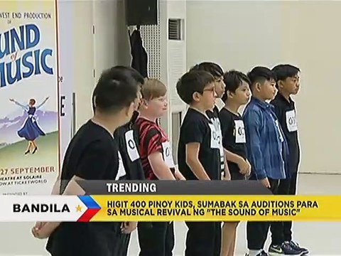 Higit 400 pinoys kids, sumabak sa auditions para sa musical revival ng “The Sound of Music”