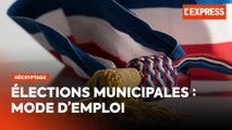 Élections municipales 2020 : comment ça marche ?