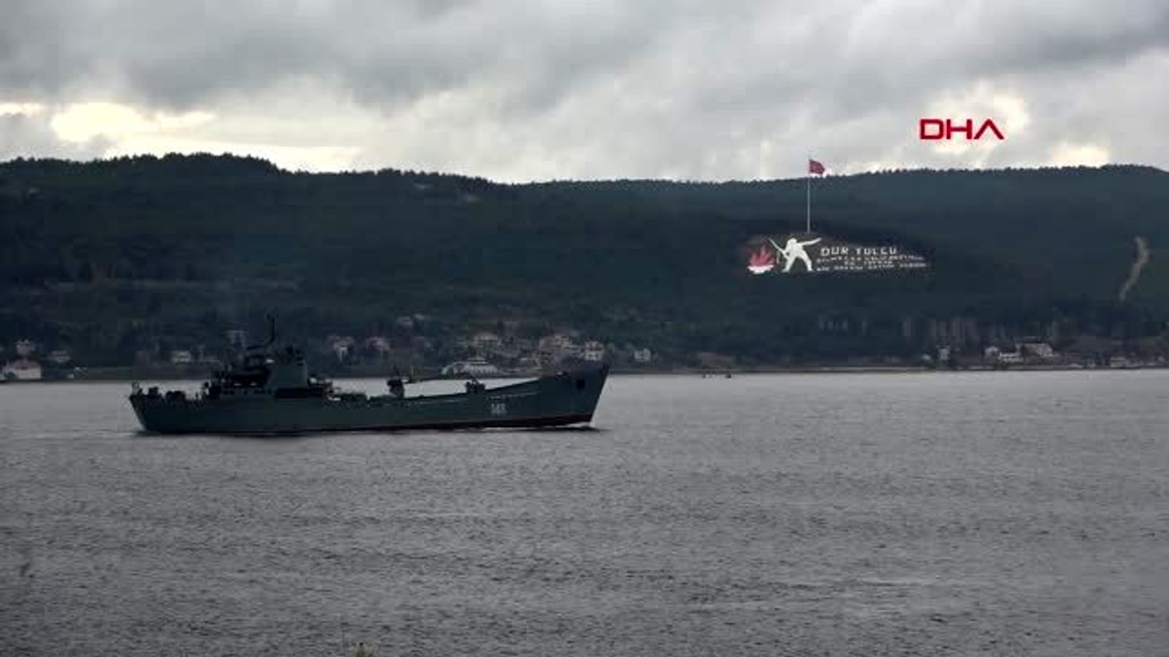ÇANAKKALE Rus savaş gemisi 'Orsk', Çanakkale Boğazı'ndan geçti