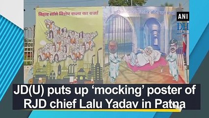 JD(U) puts up 'mocking' poster of RJD chief Lalu Yadav in Patna