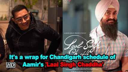 It's a wrap for Chandigarh schedule of Aamir's 'Laal Singh Chaddha'