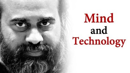 Mind and Technology || Acharya Prashant (2016)
