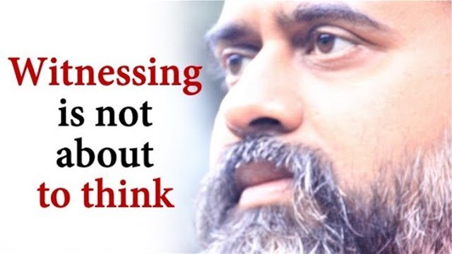 To witness is not to think about witnessing || Acharya Prashant (2016)