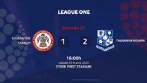 Resumen partido entre Accrington Stanley y Tranmere Rovers Jornada 37 League One