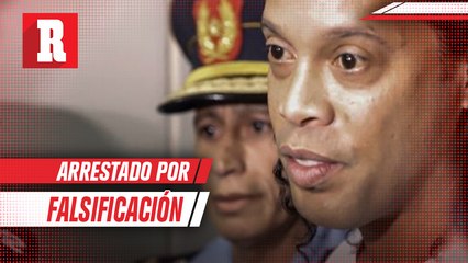Ronaldinho fue arrestado en Paraguay por falsificación de pasaporte