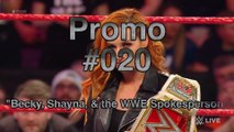 Promo #020 - Becky Lynch, Shayna Baszler, & the WWE Spokesperson‬