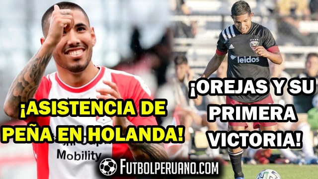 SERGIO PEÑA: ASISTENCIA EN HOLANDA CON EMMEN | EDISON FLORES GANÓ CON DC UNITED EN MLS