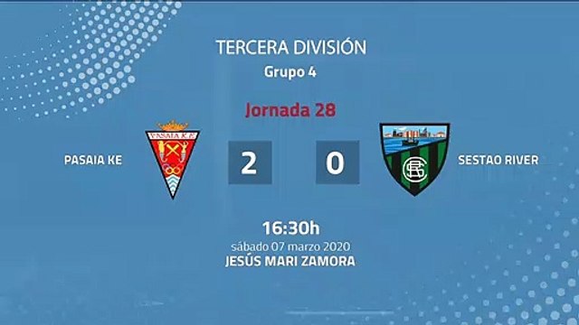 Resumen partido entre Pasaia KE y Sestao River Jornada 28 Tercera División