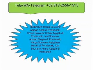TERBARU!!! +62 813-2666-1515 | Harga Souvenir Aqiqah Anak di Pontianak