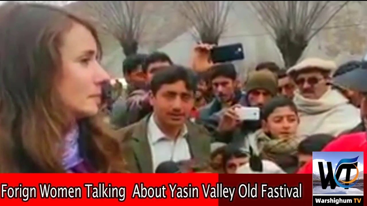 Forign Woman Talking About Yasin Ghizer Gilgit Baltistan