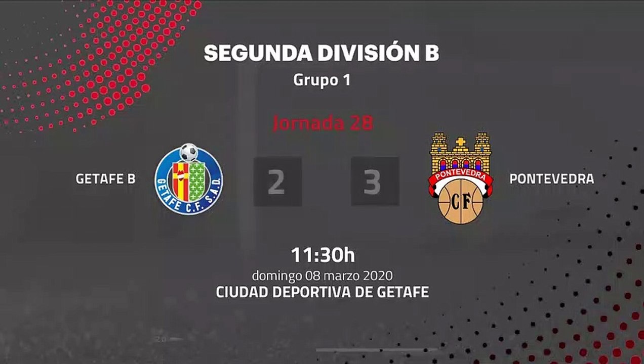 Resumen partido entre Getafe B y Pontevedra Jornada 28 Segunda División B
