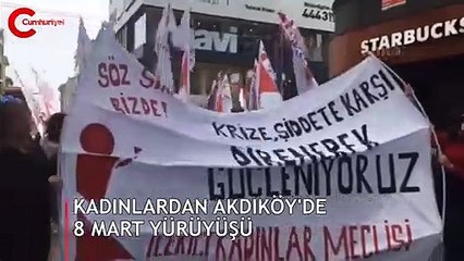 Kadıköy'de kadınlardan 8 Mart yürüyüşü