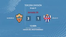 Resumen partido entre Almería B y Vélez CF Jornada 29 Tercera División