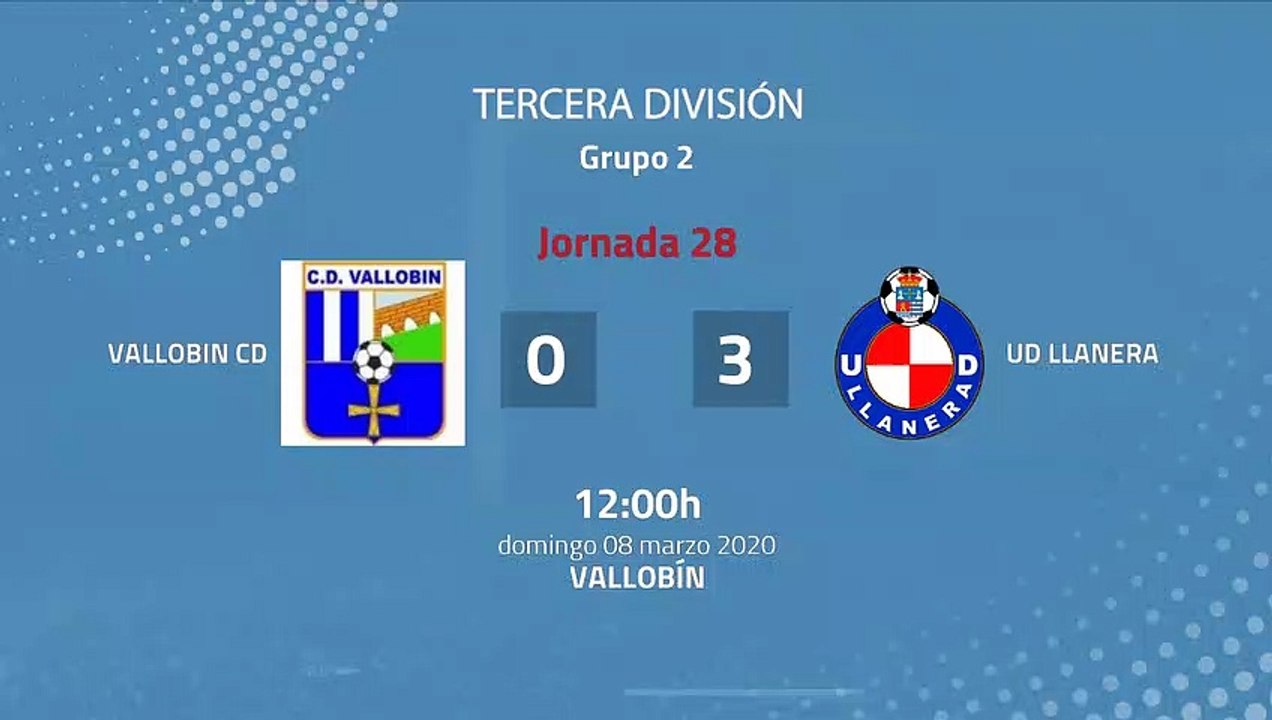 Resumen partido entre Vallobin CD y UD Llanera Jornada 28 Tercera División
