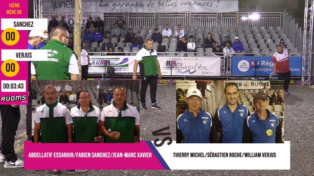 International à pétanque de Ruoms 2019 : 16ème SANCHEZ vs VERJUS