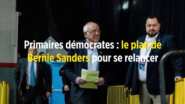 Primaires démocrates : le plan de Bernie Sanders pour se relancer