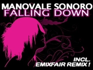 Manovale Sonoro - Falling Down (Emixfair radio edit)