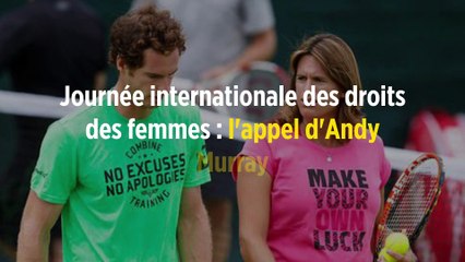 Journée internationale des droits des femmes : l'appel d'Andy Murray