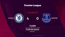 Resumen partido entre Chelsea y Everton Jornada 29 Premier League