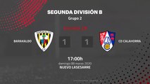 Resumen partido entre Barakaldo y CD Calahorra Jornada 28 Segunda División B