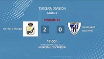 Resumen partido entre SD Textil Escudo y SD Barreda Balompié Jornada 28 Tercera División