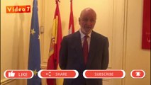 سفير إسبانيا : السيسيى عزز حصول المراة على حقوقها