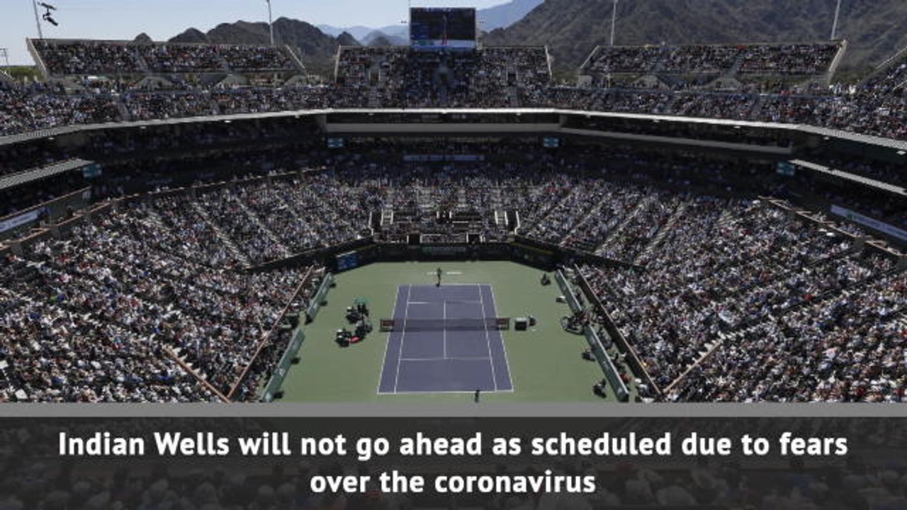 Indian Wells cancelled due to coronavirus
