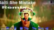 Galti We Mistake Remix || DJ IS SNG || Arjit Shingh ||Bollywood Remix Song,