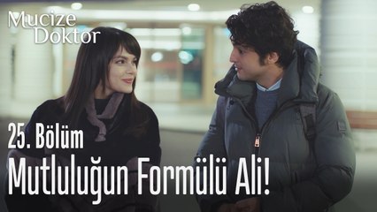 Mutluluğun formülü Ali - Mucize Doktor 25. Bölüm