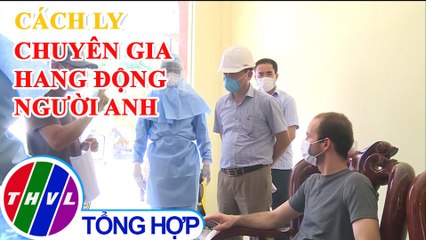 Cách ly chuyên gia hang động người Anh tại Quảng Bình
