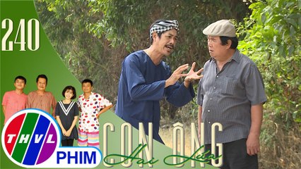 Con ông Hai Lúa - Tập 240[4]: Ông Ba Đời cố tình làm khó ông Chín Đờn chuyện chia sẻ lúa giống