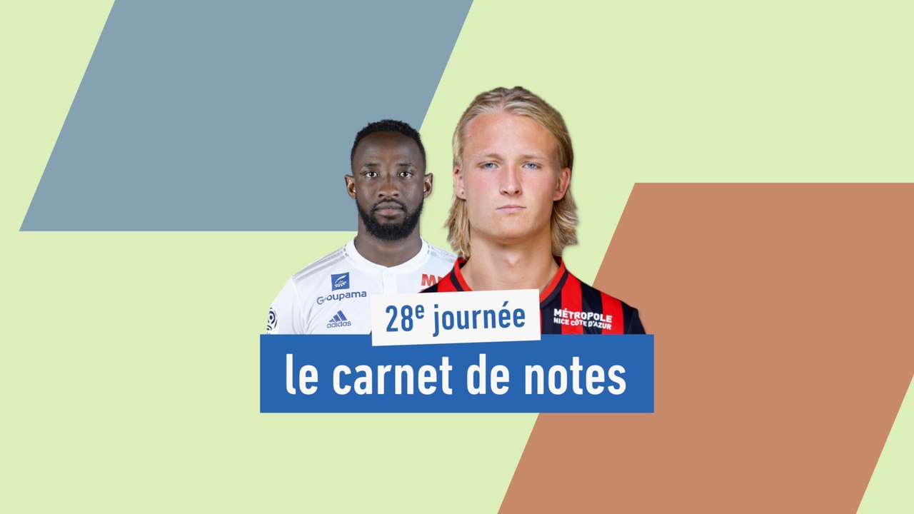 De Dolberg à Dembélé, le carnet de notes de la 28e journée - Foot - L1