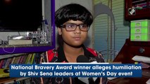 National Bravery Award winner alleges humiliation by Shiv Sena leaders at Women’s Day event