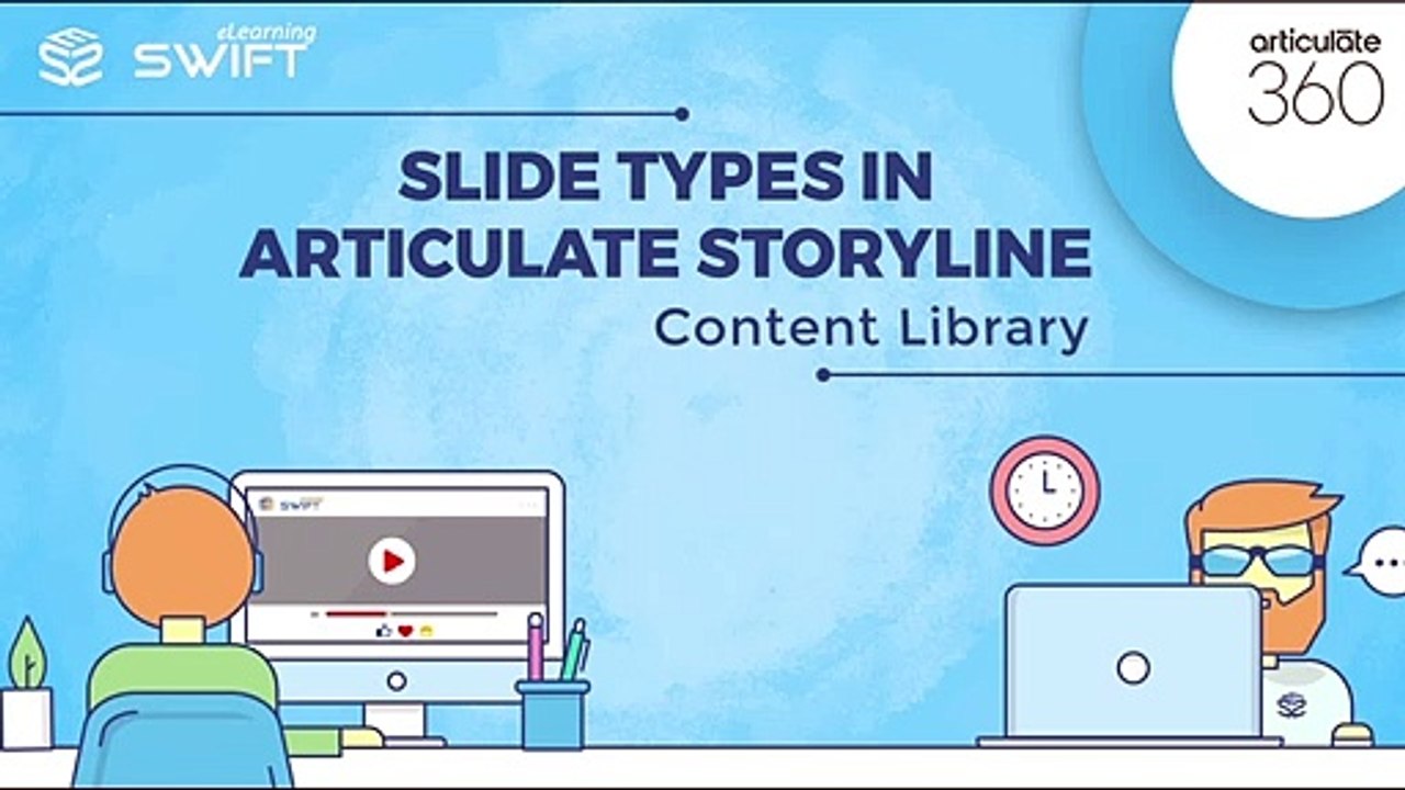 Articulate Storyline Tutorials - Slide types Part 2: Content Library