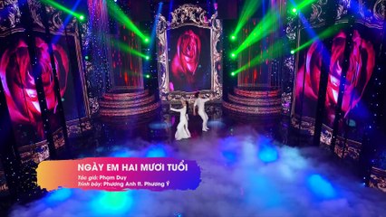 Ngày Em Hai Mươi Tuổi - Phương Anh ft. Phương Ý