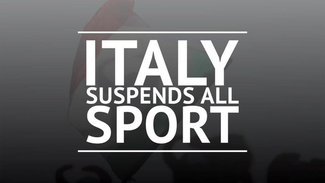 Breaking News - Italy suspends all sport until April