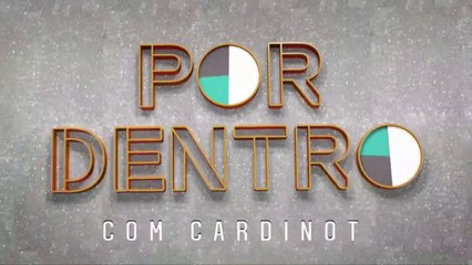 POR DENTRO COM CARDINOT 9 DE MARÇO