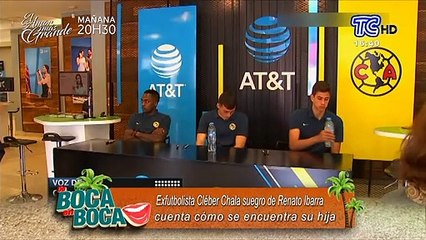 Exfutbolista Cléber Chala suegro de Renato Ibarra cuenta cómo se encuentra su hija