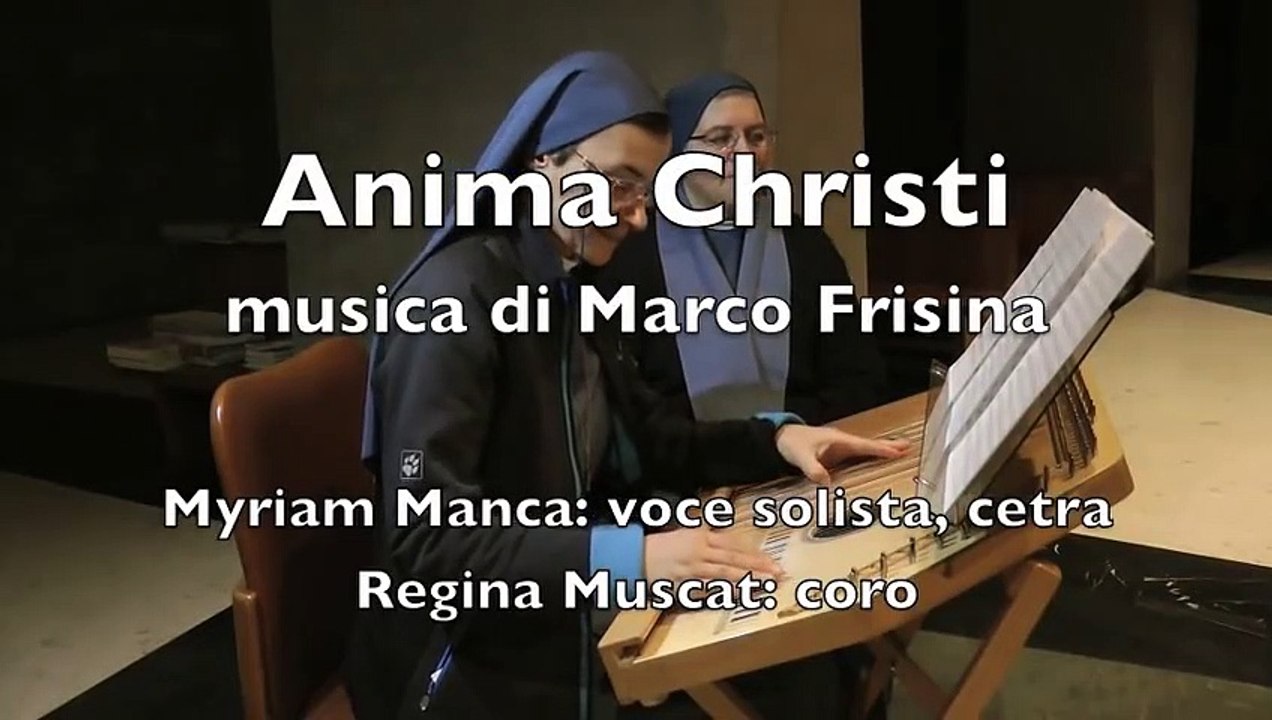 ✙ Suor Myriam Manca - Anima Christi ✙