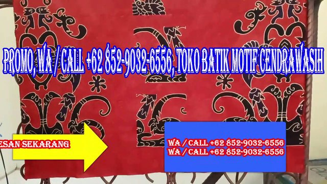TERMURAH, WA / CALL +62 852-9032-6556, Grosir Batik Motif Cendrawasih di Barito Kuala