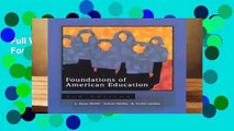 Full Version  Foundations of American Education  For Kindle