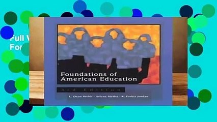 Full Version  Foundations of American Education  For Kindle