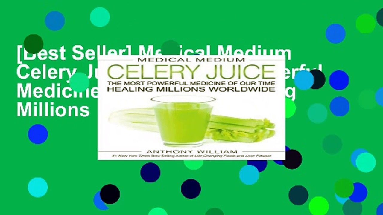 [Best Seller] Medical Medium Celery Juice The Most Powerful Medicine of Our Time Healing