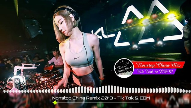 Nonstop China Remix 2020 - Best China Remix 2020- Tik Tok & EDM