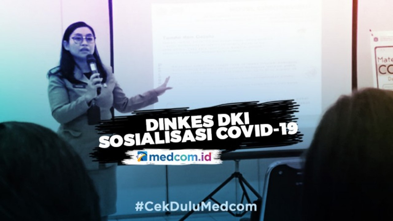 Dinkes DKI Gencarkan Sosialisasi Covid-19