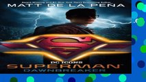 [Best Seller] Superman: Dawnbreaker (DC Icons, #4) Full Access
