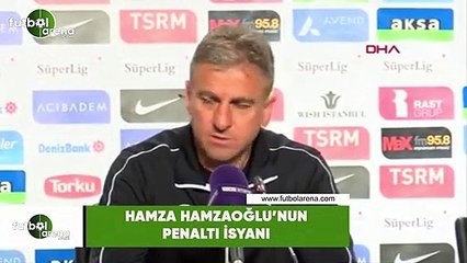 Hamza Hamzaoğlu'nun penaltı isyanı