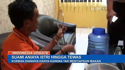 Tega! Tak Siapkan Makanan Saat Pulang, Pria Ini Bunuh Istrinya